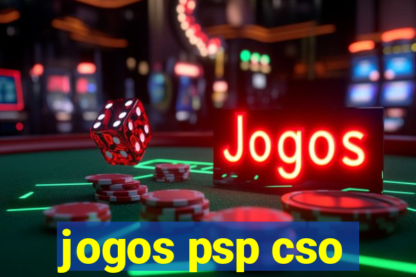 jogos psp cso